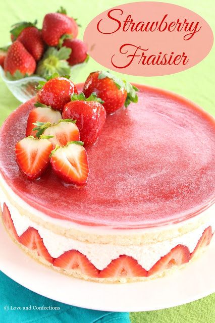 Strawberry Fraisier from LoveandConfections.com #SundaySupper